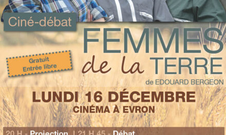 CINE DEBAT EN MAYENNE « FEMMES DE LA TERRE »