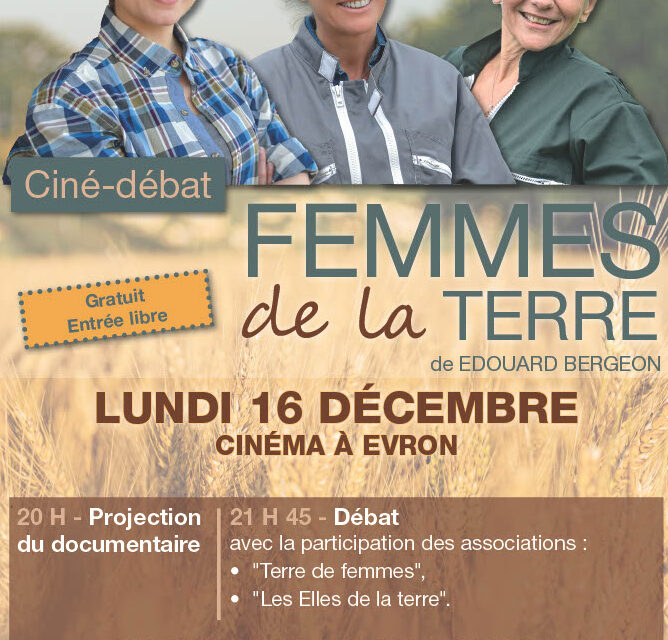 CINE DEBAT EN MAYENNE « FEMMES DE LA TERRE »